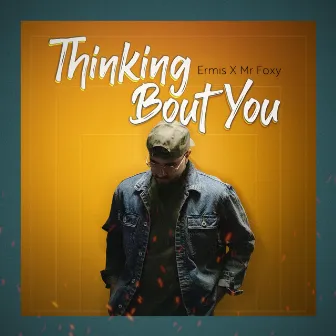 Thinking Bout You by Ermis Sandis