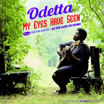 My Eyes Have Seen by Odetta