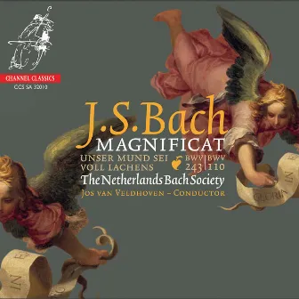 Bach: Magnificat BWV 243 & Unser Mund sei voll Lachens BWV 110 by Jos van Veldhoven