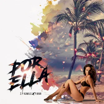 Por Ella by Z.P Kamilo