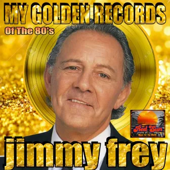 My Golden Records by Jimmy Frey