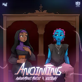 Anointing by Anonymous Music