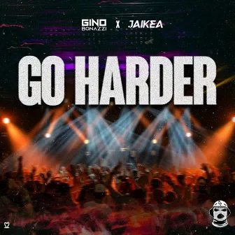 Go Harder by Jaikea