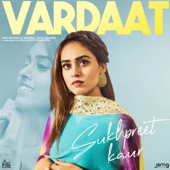 Vardaat by Sukhpreet Kaur