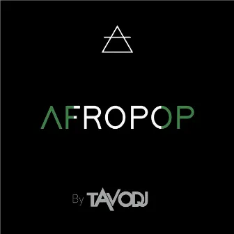 Afropop, Vol. 1 by Tavo DJ