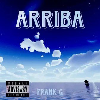 ARRIBA by Frank G