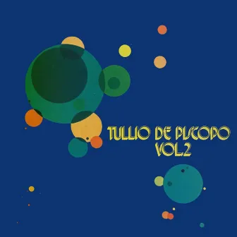 Tullio De Piscopo, Vol. 2 by Tullio De Piscopo