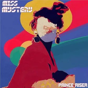 Miss Mystery by Prince Riser