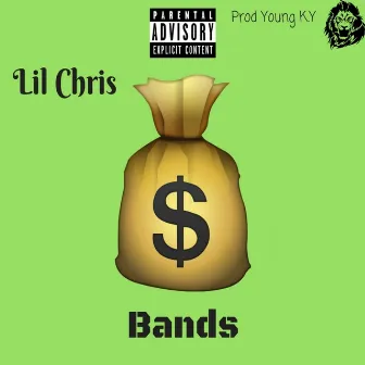 Bands by Lil Chris