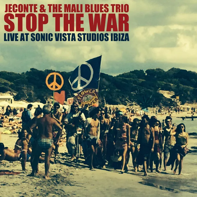 Stop The War (Live at Sonic Vista Studios Ibiza)