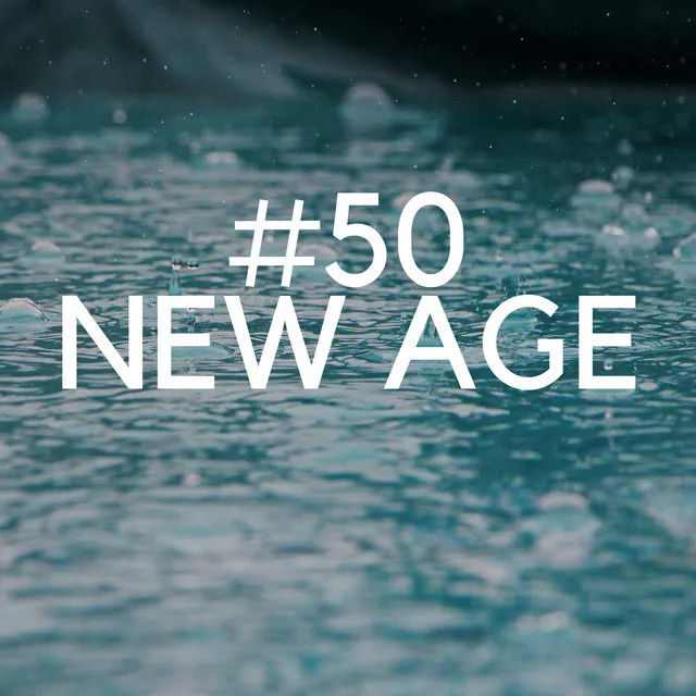 #50 New Age - The Best Collection of Rain Sounds, Sea Waves, Meditation Music, Indian Music, Tibetan Bowls