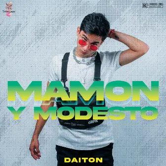 Mamón Y Modesto by DAITON.