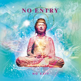 No Exit by No Entry