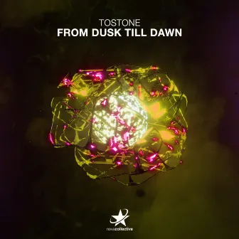 From Dusk Till Dawn by Tostone