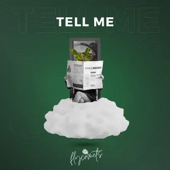 Tell Me by Flycomets