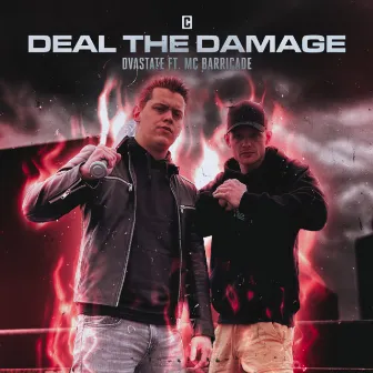 Deal The Damage by MC Barricade