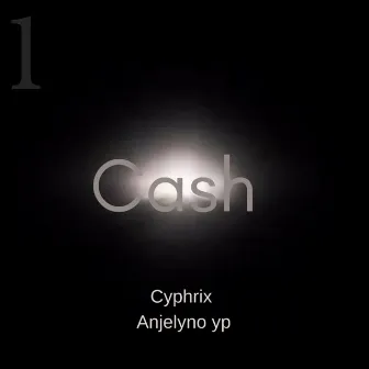 Cash by Cyphrix