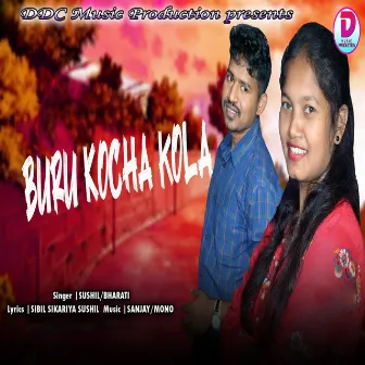 Buru Kocha Kola by Bharati