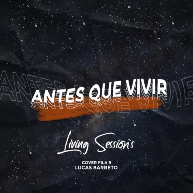 Antes que vivir (Living Session's, Vol. 1)