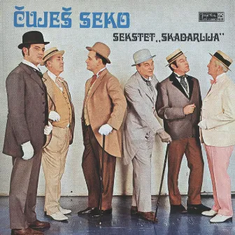 Čuješ Seko by Sekstet Skadarlija