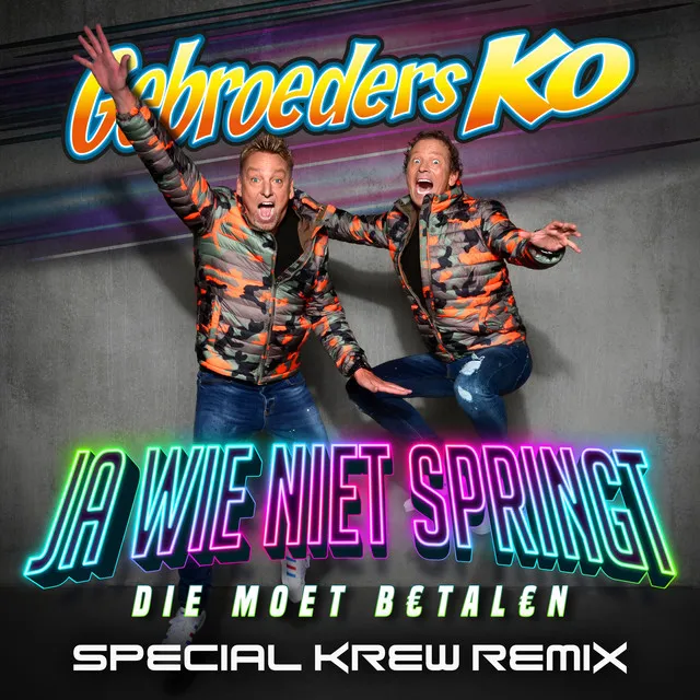 Ja Wie Niet Springt (Die Moet Betalen) - Special Krew Remix