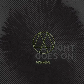 A Light Goes On by Man Alive