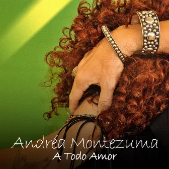 A Todo Amor by Andréa Montezuma