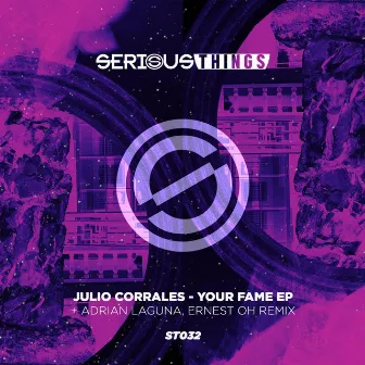 Your Fame EP by Julio Corrales