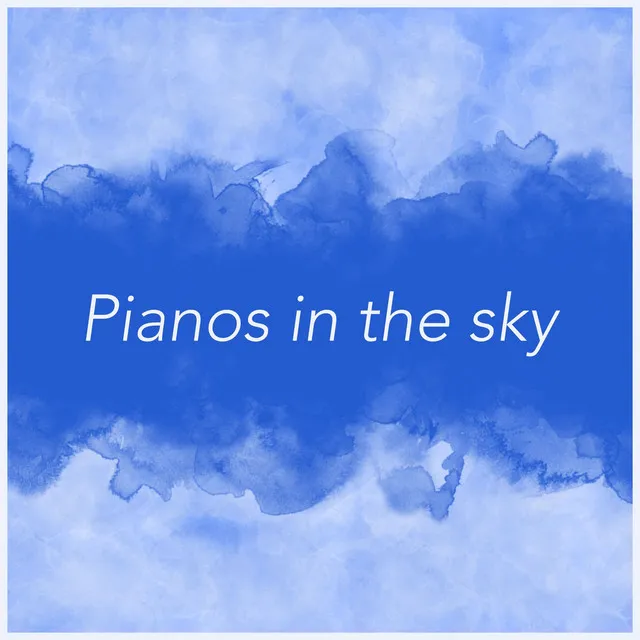 Pianos in the Sky