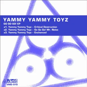 Go Go Go! EP by Yammy Yammy Toyz