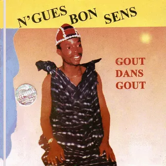 Goût dans goût by N'Guess Bon Sens