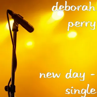 New Day - Single by Deborah Perry