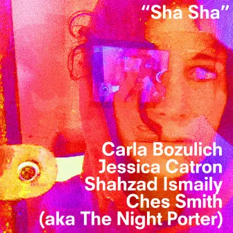 Sha Sha by Carla Bozulich