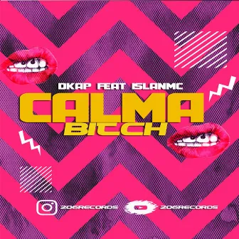 Calma Bitch by masknobeat