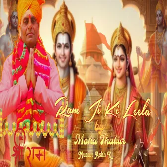 Ram Ji Ki leela by Mohan Thakur