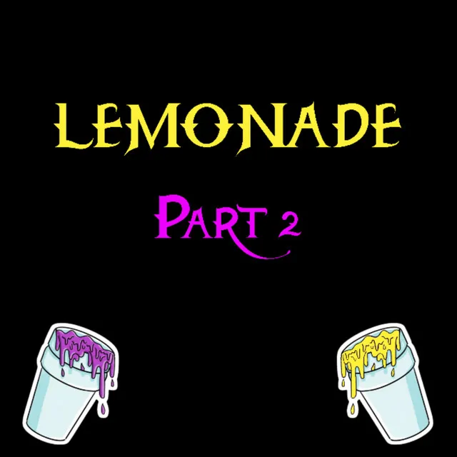 Lemonade, Pt. 2