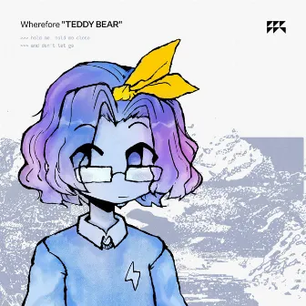 TEDDY BEAR by Wherefore