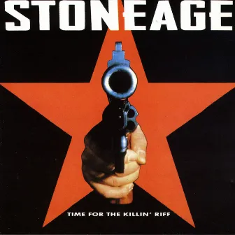 Time For The Killin' Riff by Stoneage