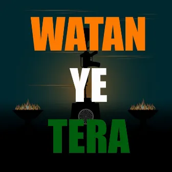 Watan Ye Tera by Sumit Ingle