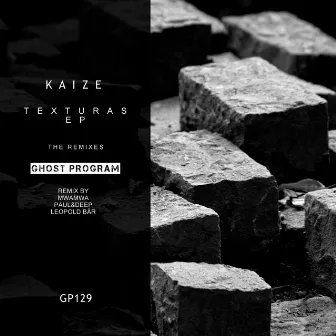 Texturas The Remixes EP by Kaize