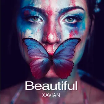 Beautiful by Xavian