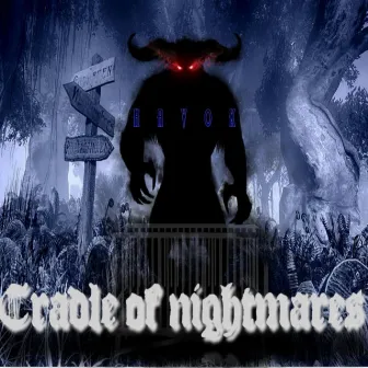 Cradle Of Nightmares by Havok