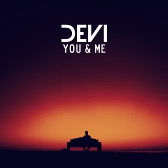 You & Me by DEVI