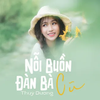 Nỗi Buồn Đàn Bà Cũ by Thùy Dương