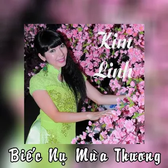 Biếc Nụ Mùa Thương by Kim Linh