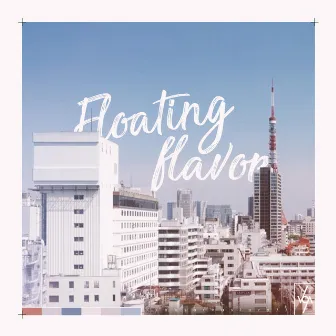 Floating Flavor by Observastory