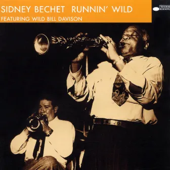 Runnin' Wild by Sidney Bechet