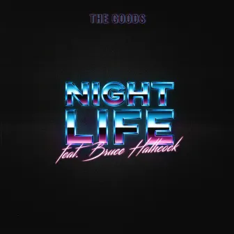 Nightlife by The Goods