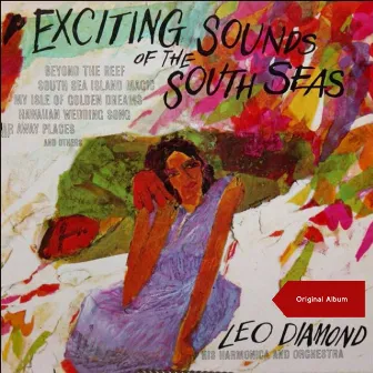 Exciting Sounds of the South Seas by Leo Diamond