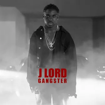 Gangster by J Lord